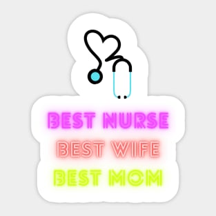 Best mom, best wife, best mom Sticker